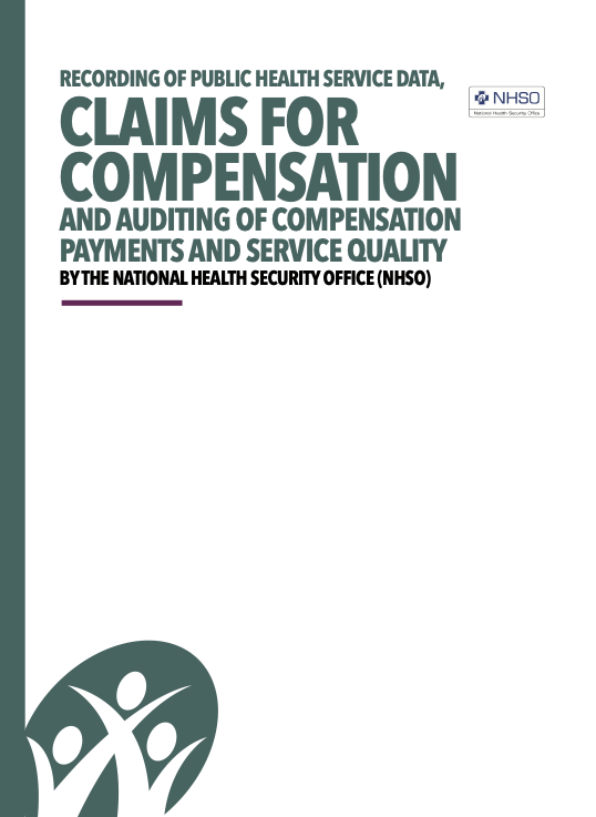 RECORDING OF PUBLIC HEALTH SERVICE DATA, CLAIMS FOR COMPENSATIONAND AUDITING OF COMPENSATION PAYMENTS AND SERVICE QUALITY BY THE NATIONAL HEALTH SECURITY OFFICE (NHSO)